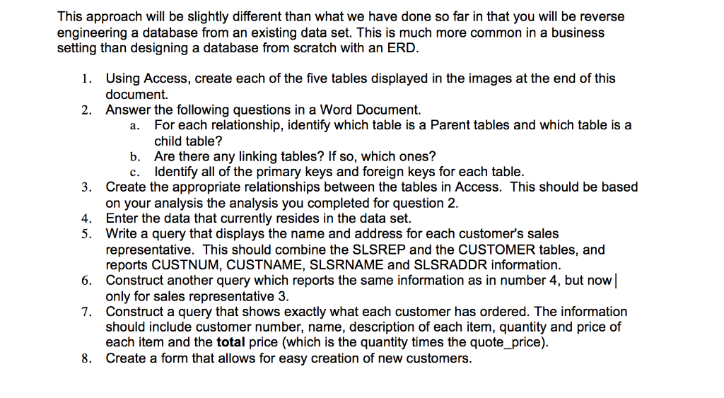 This approach will be slightly different than what we have done