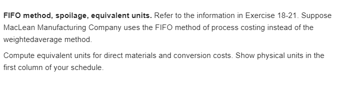 spoilage, equivalent units. (CMA, adapted) Consider the following data for November 2017