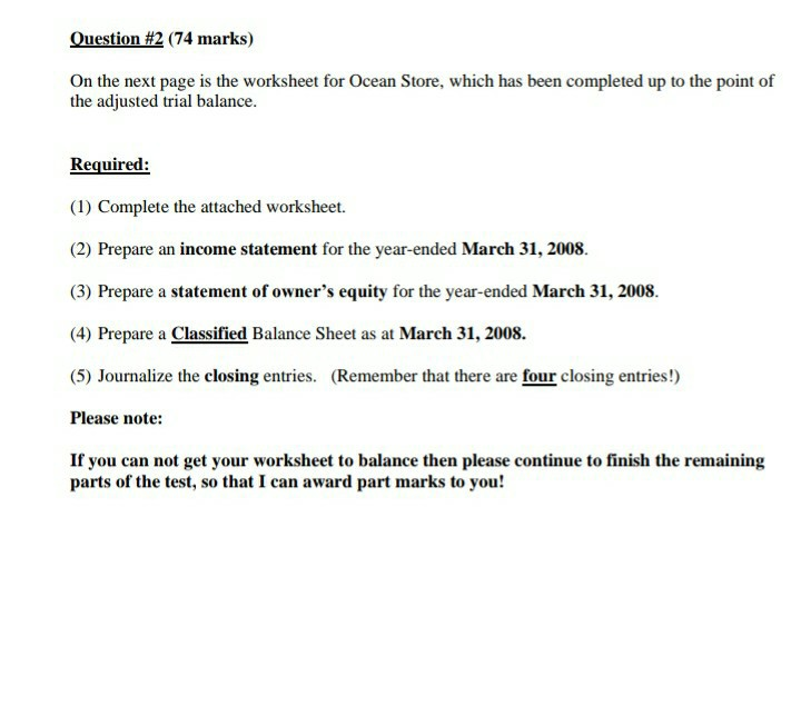 Question #2 (74 marks) On the next page is the worksheet