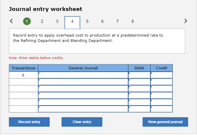 b. Record entry Clear entry View general journal Journal entry worksheet 1