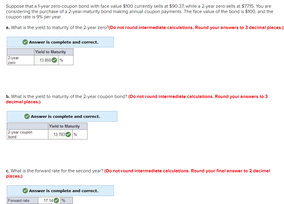 Plz only answer part d. Suppose that a 1-year zero-coupon bond with