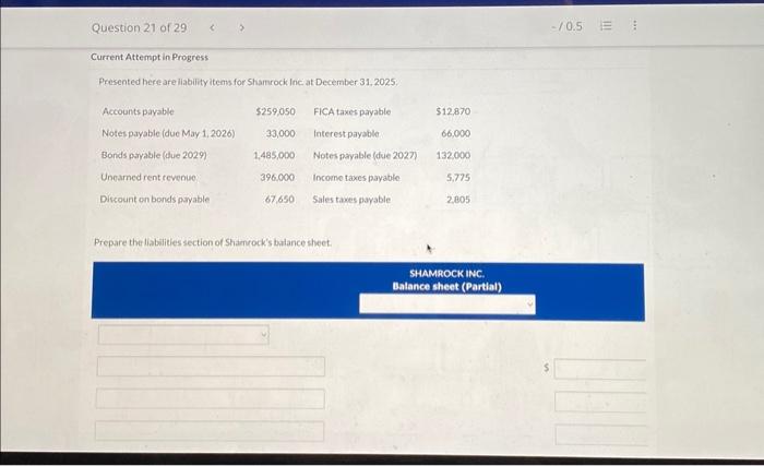  Question 21 of 29 10.5 Current Attempt in Progress Presented here
