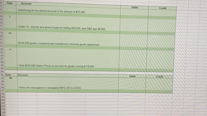 8 Work in Process: $40.000 9 Finished Goods: $17.000 10 11 Additional