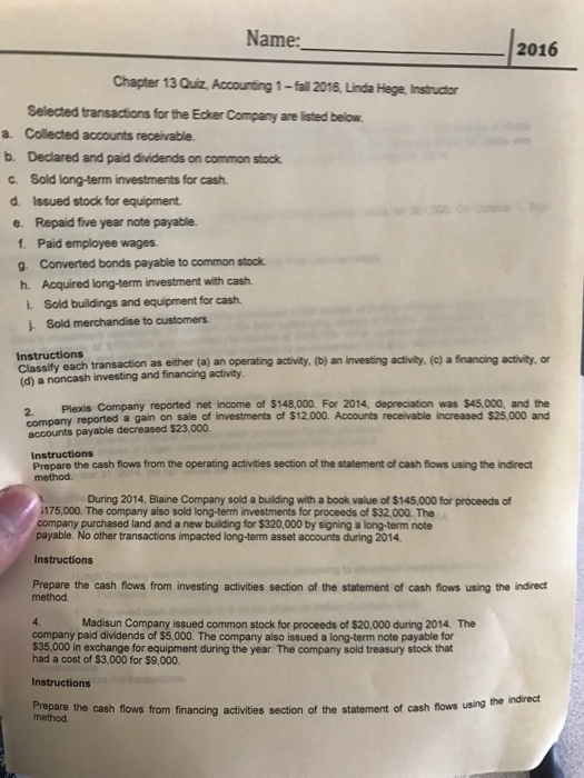 Exam? help now. Do 1-2 Selected transactions lord the Ecker Company are