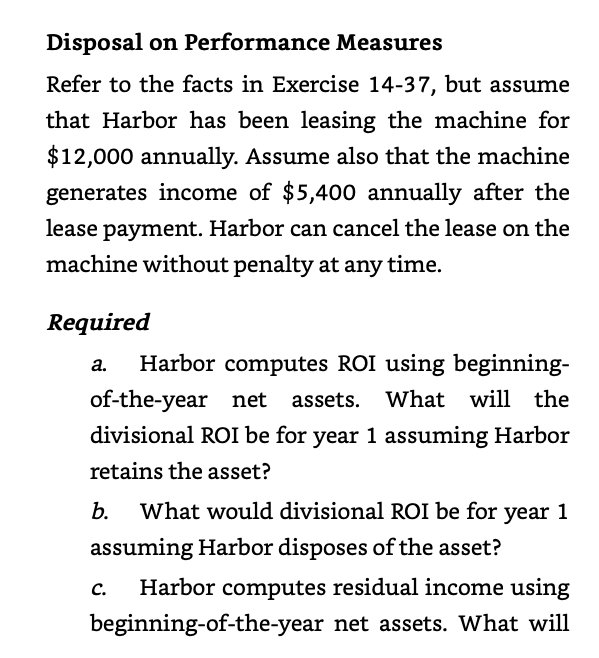 Please answer the first question (38) ONLY!! Disposal on Performance Measures Refer
