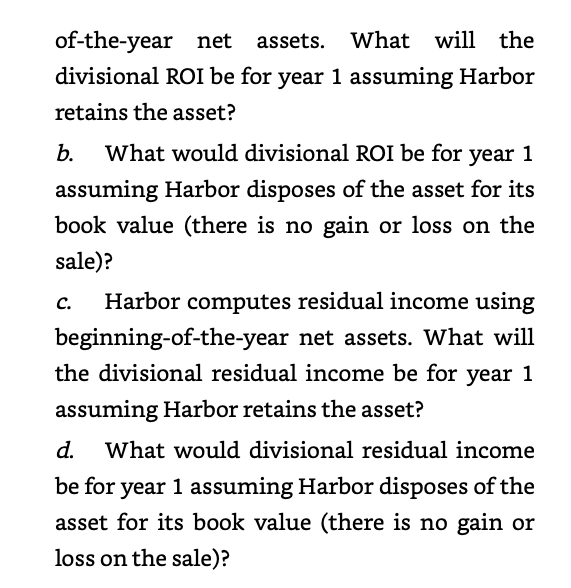 income of $5,400 annually after the lease payment. Harbor can cancel the