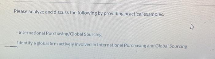 Please analyze and discuss the following by practical examples. - international