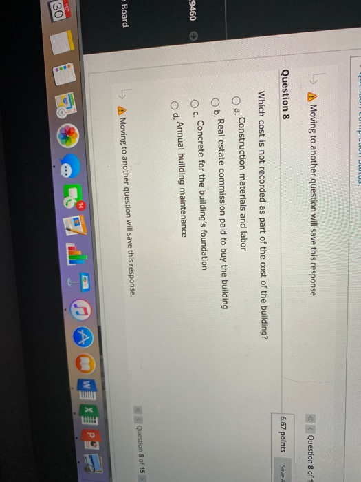  OPICLIUI JULUS L A Moving to another question will save this