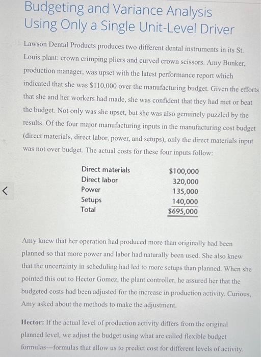  Budgeting and Variance Analysis Using Only a Single Unit-Level Driver Lawson