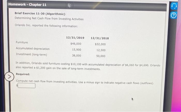 net flow from investing activities Homework - Chapter 11 Brief Exercise 11-30