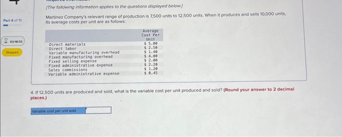 10,000 units, its average costs per unit are as follows: equired: For