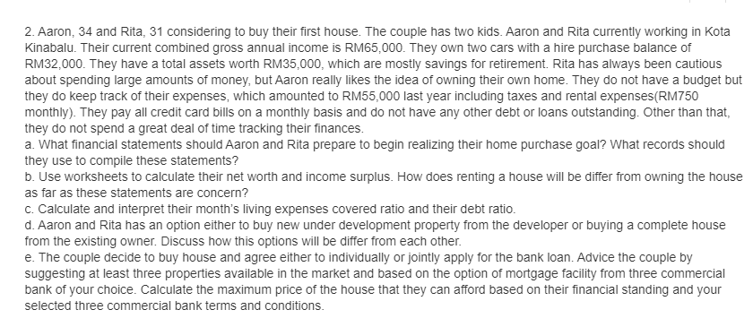  How to answer the question e? 2. Aaron, 34 and Rita,