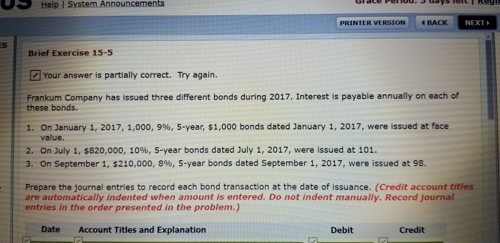 Help System Announcements PRINTER VERSION 4 BACK NEXT ES Brief Exercise