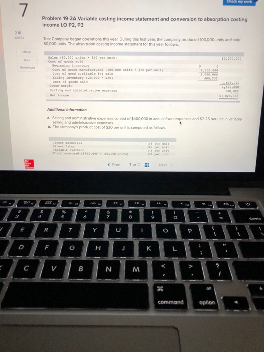  Problem 19-2A Variable costing income statement and conversion to absorption costing