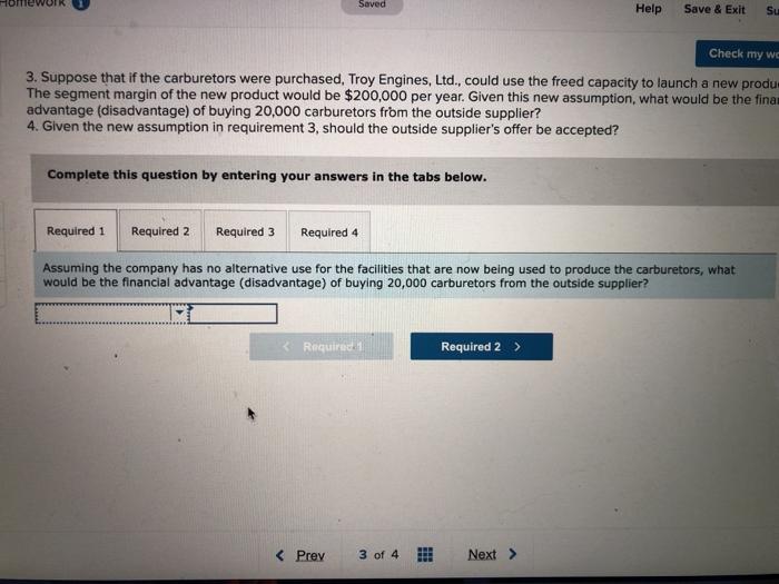 13-3 (Algo) Make or Buy Decision (LO13-3) Troy Engines, Ltd., manufactures a