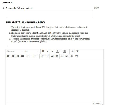 Problem 2 2) Assume the following prices: (20ptsi Note: 51.42 =