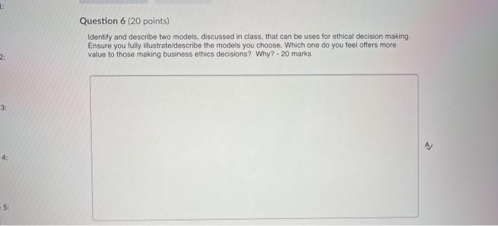  Question 6 (20 points) Identify and describe two models, discussed in