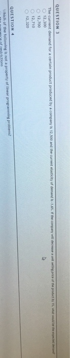  The current demand for a certain product produced by a company