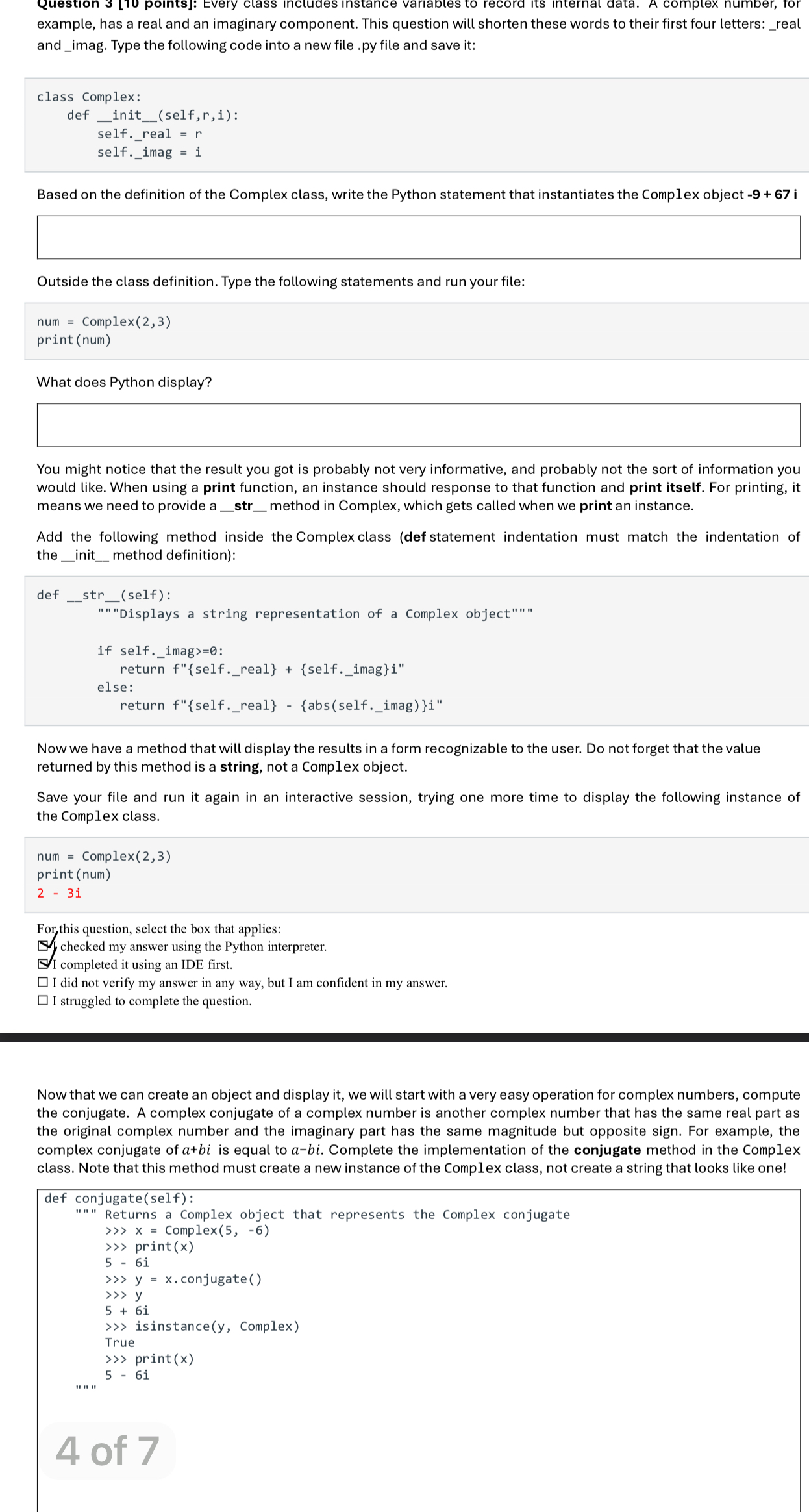  Question 3[10 points]: Every class includes instance varables to record its