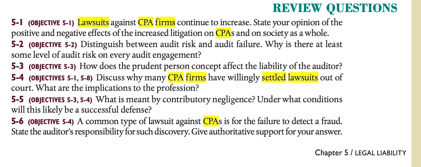 PLEASE ANSWER THE QUESTION BELOW REVIEW QUESTIONS 5-1 (OBJECTIVE 5-1) Lawsuits against