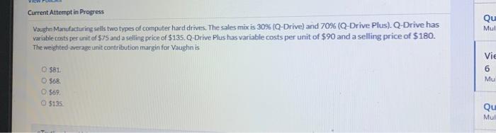  Current Attempt in Progress Vaughan Marufacturing sells two types of computer
