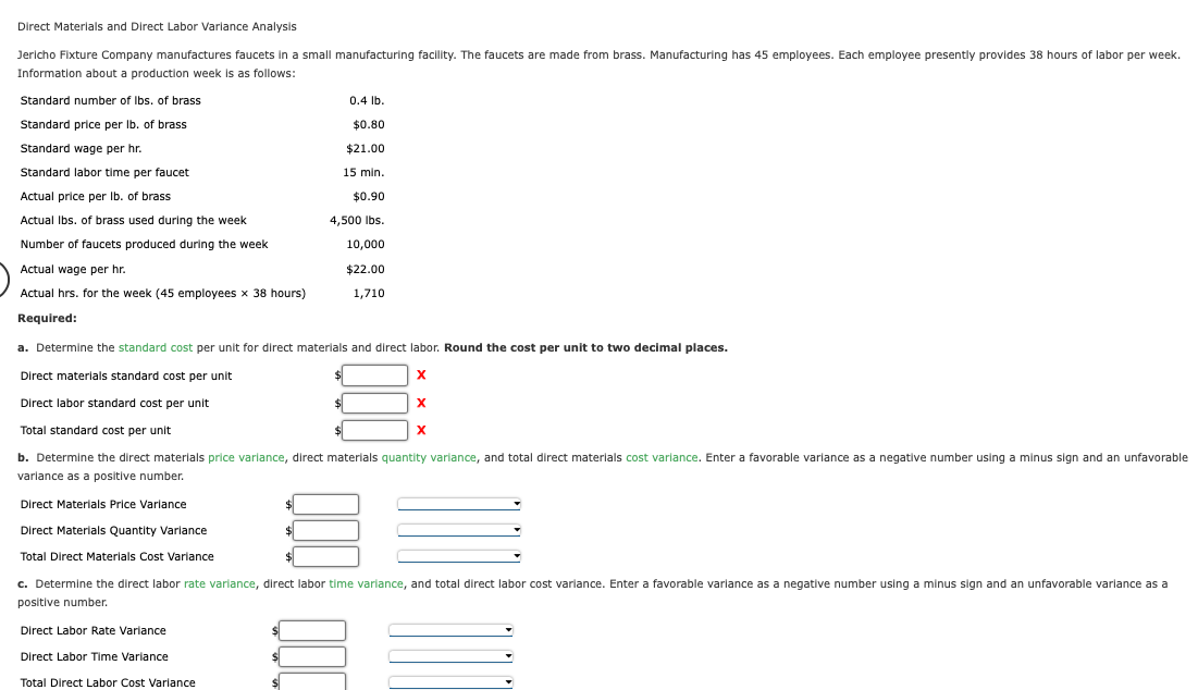  Direct Materials and Direct Labor Variance Analysis Information about a production