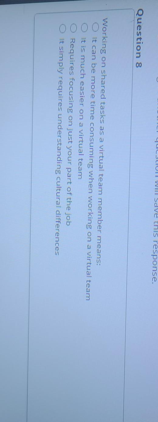 QULLUT WISave this response. Question 8 Working on shared tasks as