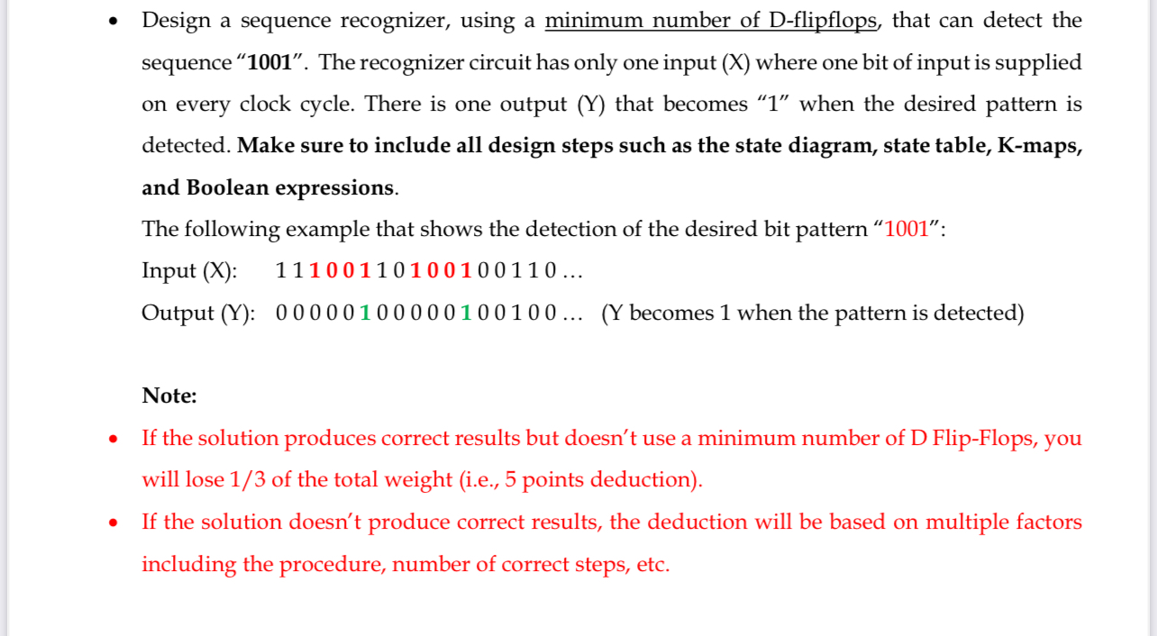  Design a sequence recognizer, using a minimum number of D-flipflops, that