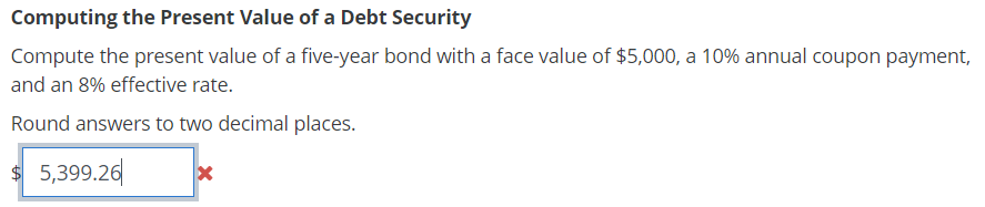  Computing the Present Value of a Debt Security Compute the present