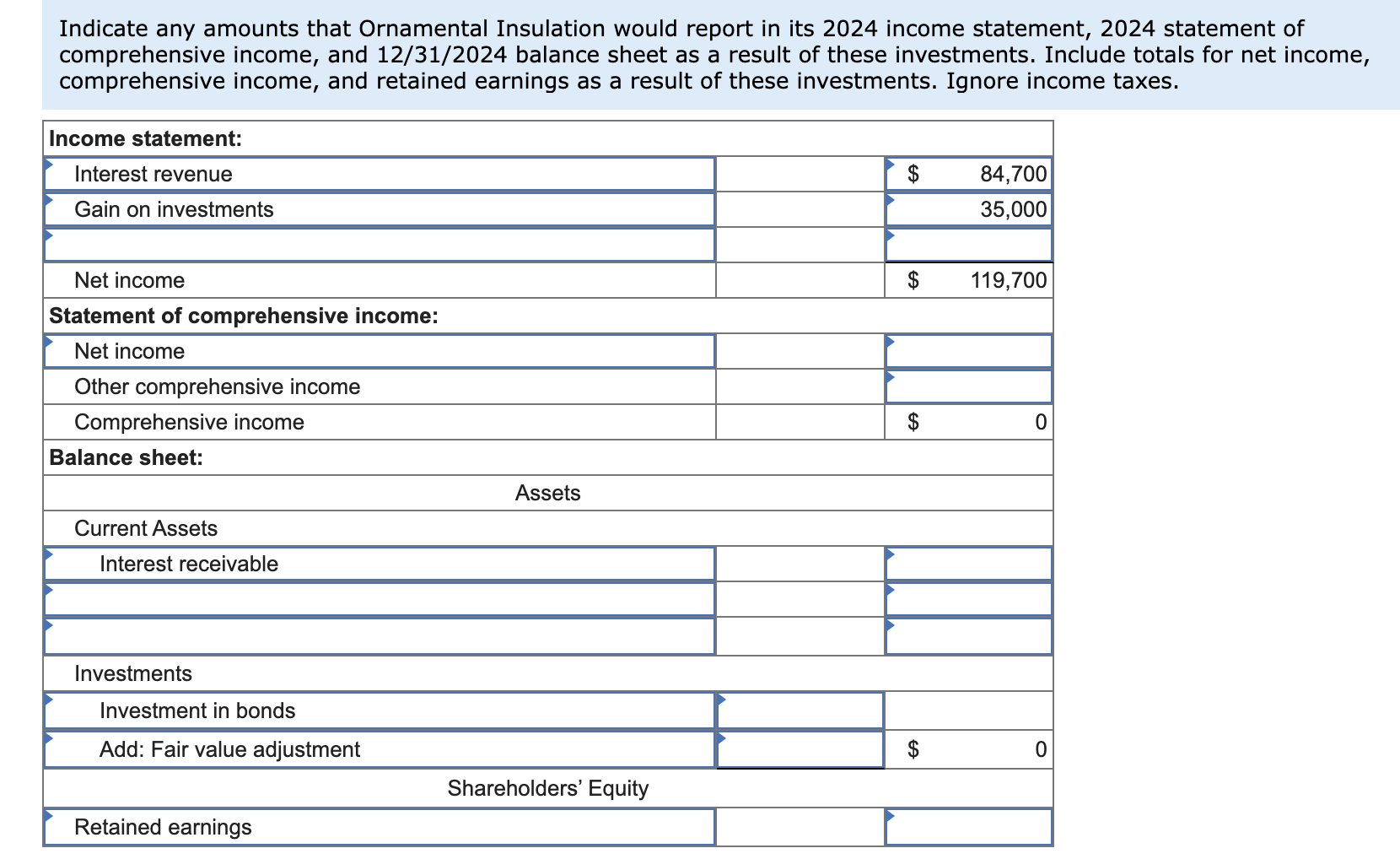 the first account field. Indicate any amounts that Ornamental Insulation would report