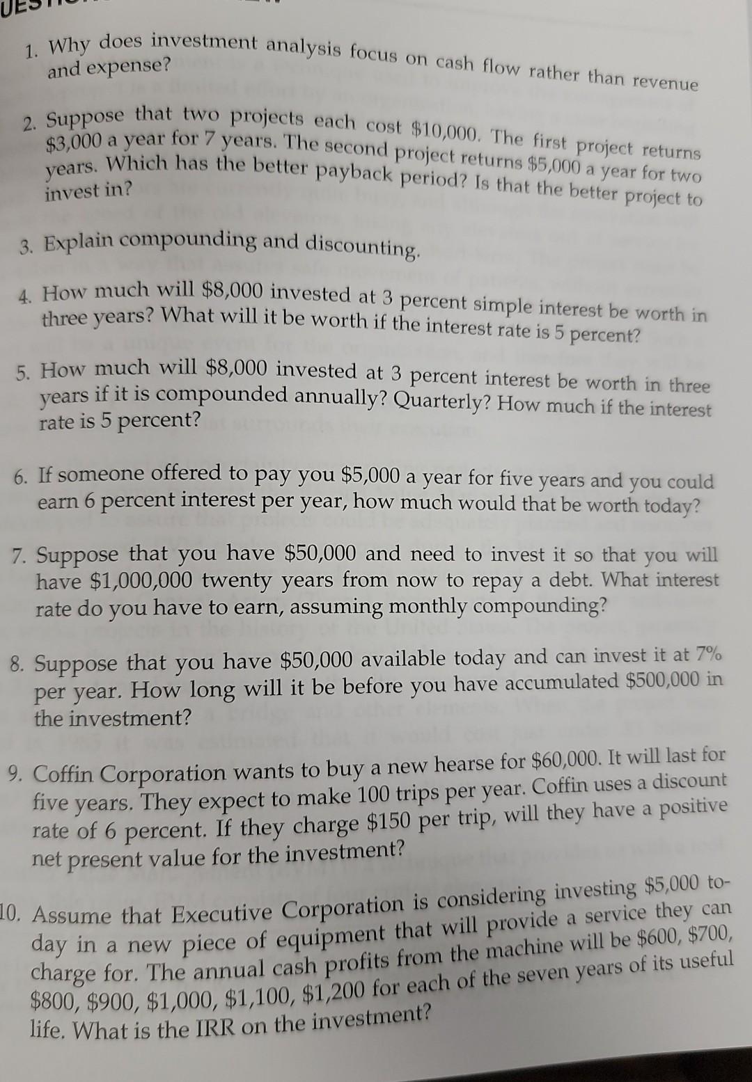 of leverage? Define each. 3. When does it make the most sense