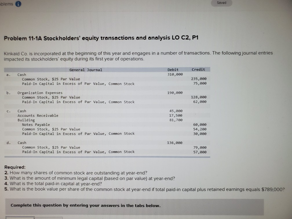  oblems Saved Problem 11-1A Stockholders' equity transactions and analysis LO C2,
