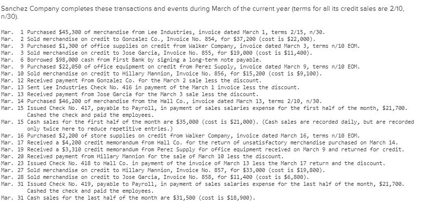 GL0701 - Based on Problem 7-1A LO P1 Sanchez Company completes these