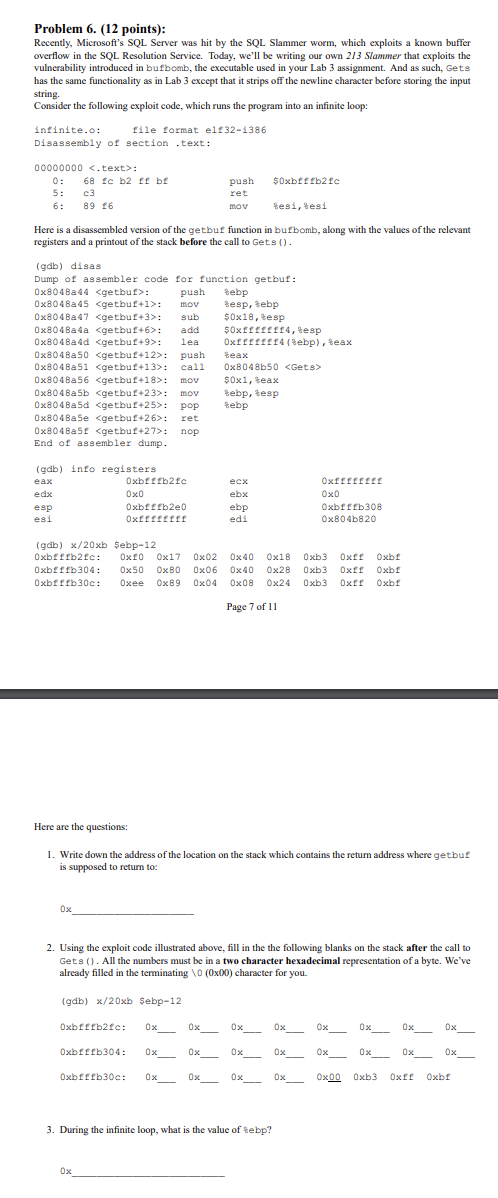  Problem 6.(12 points): Recently, Microsoft's SQL Server was hit by the