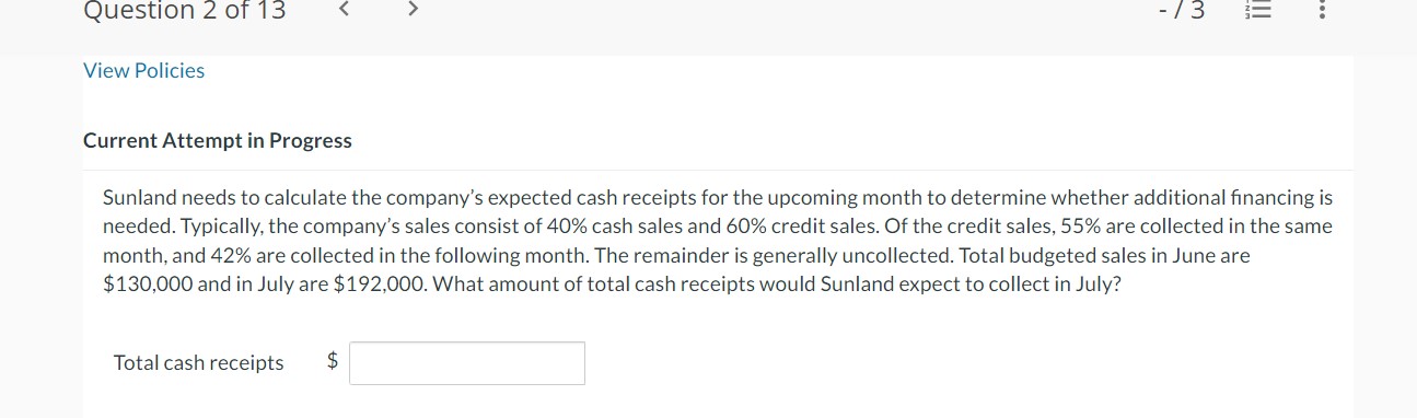  View Policies Current Attempt in Progress Sunland needs to calculate the