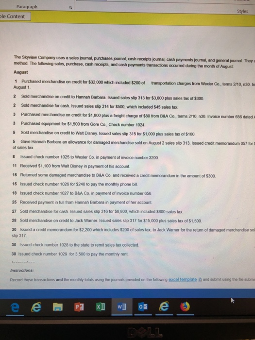 Purchased equipment for $1,500 from Gore Co. Check number 1024 Sold merchandise