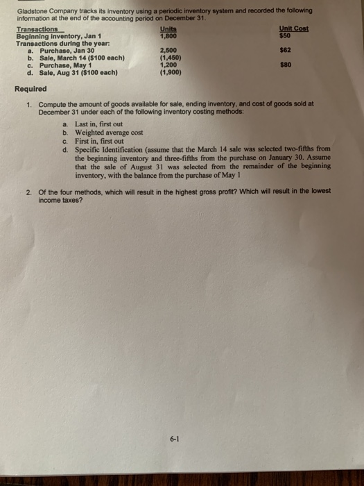  Gladstone Company tracks its inventory using a periodic inventory system and