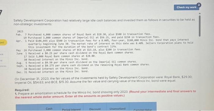 please answer it properly all parts . Safety Development Corporation had relatively