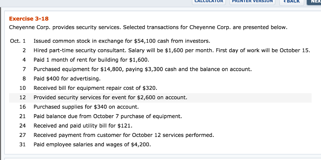 CALCULATOR PRINTER VERRSION BACK NEX Exercise 3-18 Cheyenne Corp. provides security