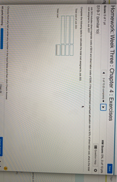  Homework: Week Three : Chapter 4: Exercises Save Sign ng Score: