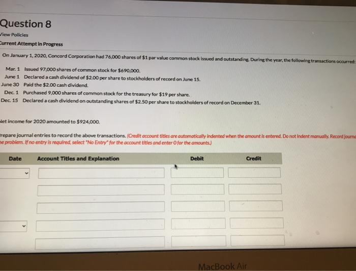  Question 8 View Policies Current Attempt in Progress On January 1,
