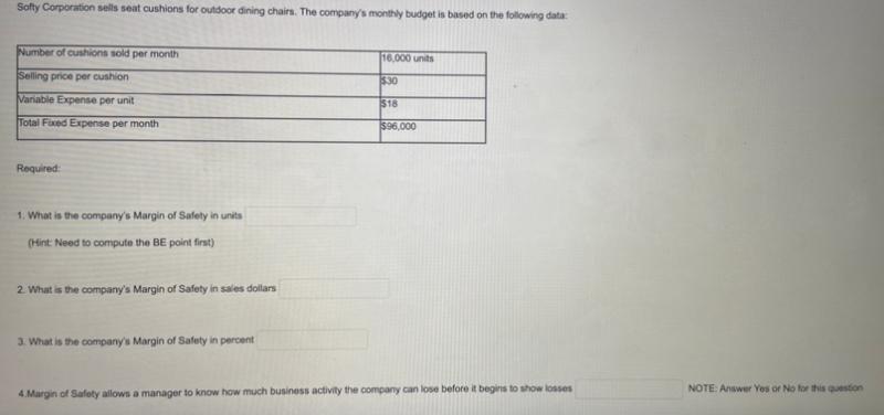 Please answer with FORMULAS / EXPLANATION Safty Coporation sells seat cushions for