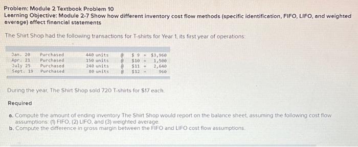  Problem: Module 2 Textbook Problem 10 Learning Objective: Module 2-7 Show