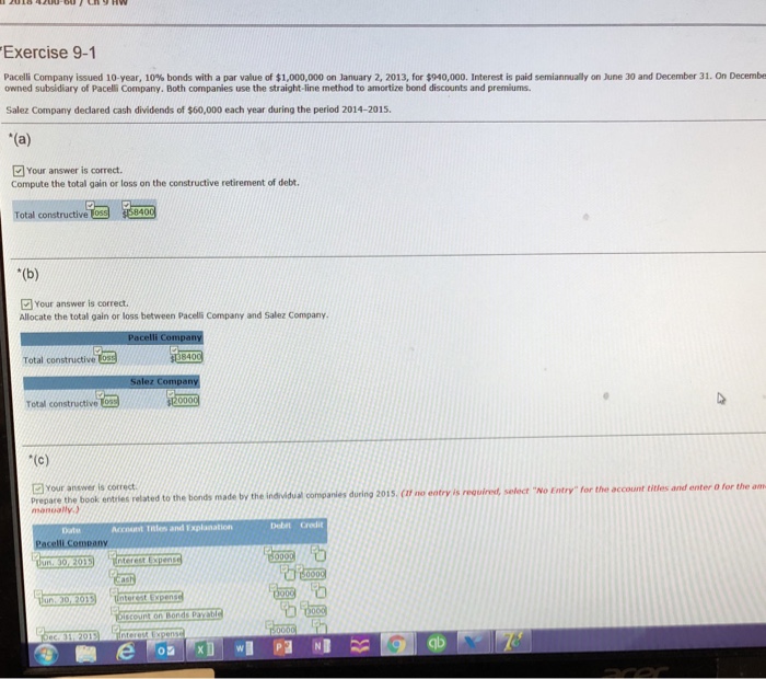  Please answer/fill in part d Exercise 9-1 Pacelli Company issued 10-year