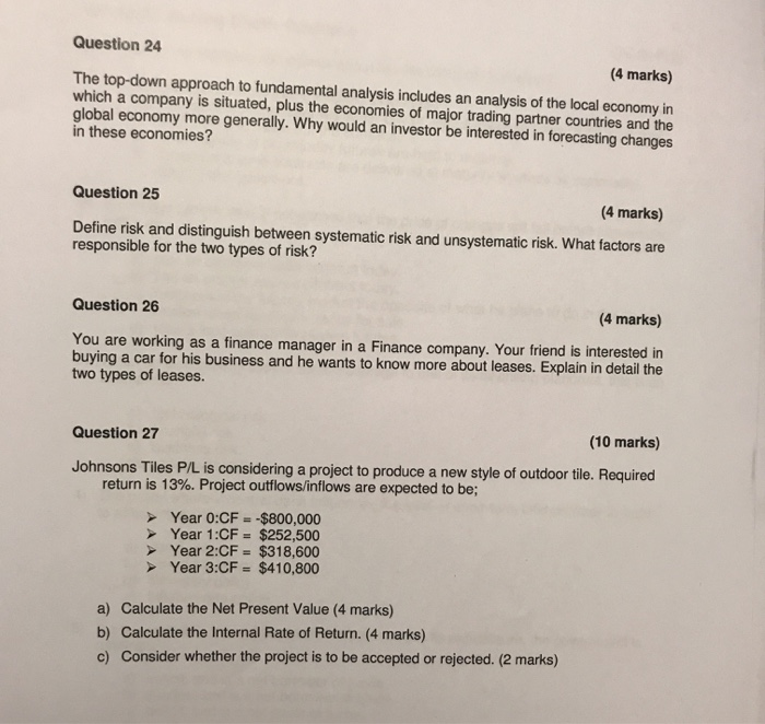  Question 24 (4 marks) The top-down approach to fundamental analysis includes