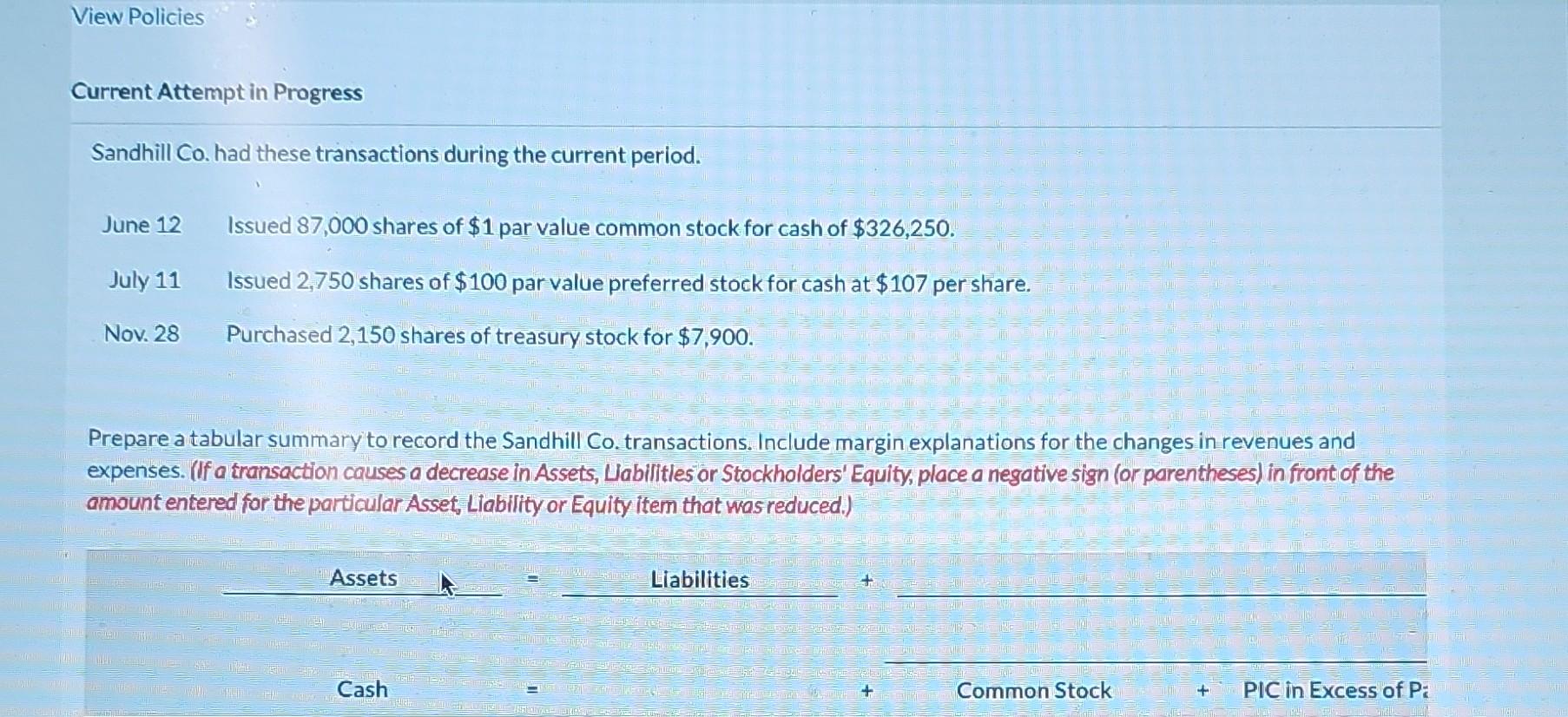 Current Attempt in Progress Sandhill Co. had these transactions during the