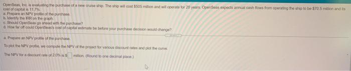  Open Seas Inc. is vakanting to purchase of a new cruise