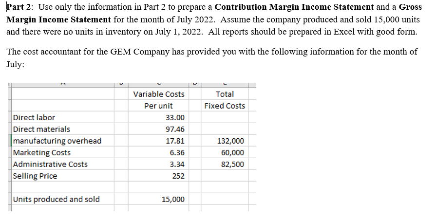 the information in Part 1 for GEM Company to complete a Cost
