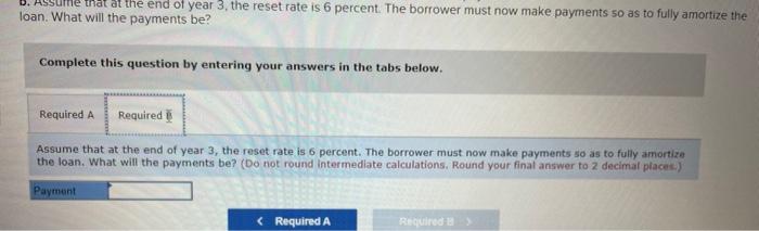 30 years. The start rate is 5 percent and the botrower will