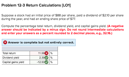  Problem 12-3 Return Calculations [LO1] Suppose a stock had an initial